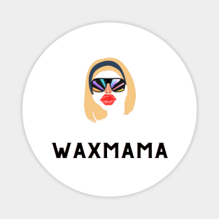 wax mama scentsy Magnet